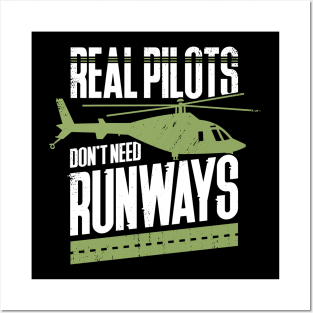 Real Pilots Don't Need Runways Posters and Art